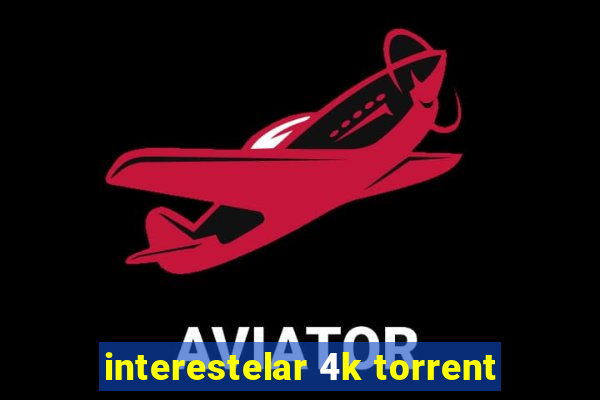 interestelar 4k torrent